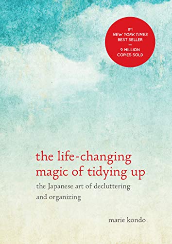 The Life-Changing Magic of Tidying Up: The Japanese Art of...